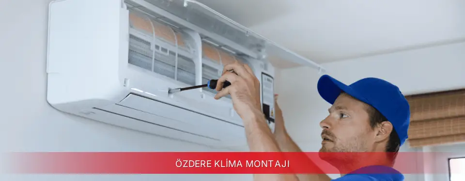 Özdere İlçemi ECA Klima Montajı