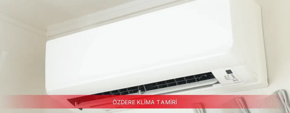 Özdere İlçemi ECA Klima Tamiri